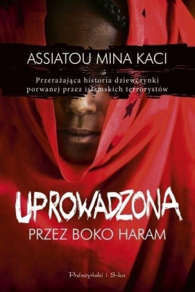 Uprowadzona przez Boko Haram DL - Assiatou, Mina Kaci