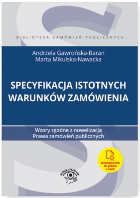 Specyfikacja istotnych warunków zamówienia - Marta Mikulska-Nawacka, Gawrońska-Baran Andrzela