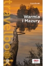 Warmia i Mazury. Travelbook. Wydanie 1 Flaczyńscy Malwina i Artur