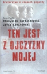 Ten jest z ojczyzny mojej  Bartoszewski Władysław, Lewinówna Zofia