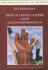 Komunikacja językowa i jej zaburzenia 21 Świat w umyśle i rzeźbie osób Ewa Niestorowicz