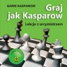Graj jak Kasparow Lekcje z arcymistrzem Kasparow Garri