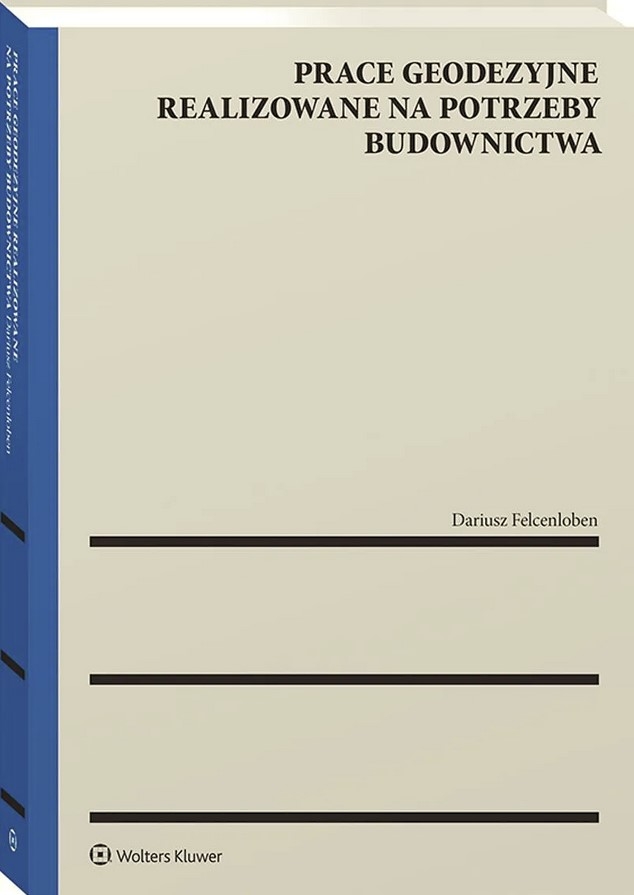 Prace geodezyjne realizowane na potrzeby budownictwa