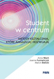 Student w centrum - Marcin Bielicki, Anna Wach, Joanna Furmańczyk