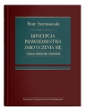 Koncepcja prawodawstwa jako uczenia się. Studium administracyjnoprawne Piotr Szreniawski