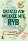 Domowe wędzenie ryb  Binder Egon