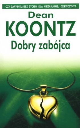 Dobry zabójca - Koontz Dean
