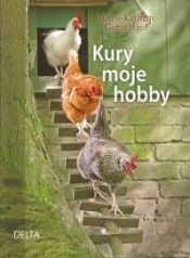 Kury moje hobby - Anne-Kathrin Gomringer