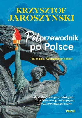 Półprzewodnik po Polsce - Jaroszyński Krzysztof