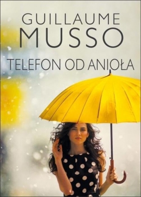 Telefon od Anioła - Musso Guillaume<br />