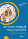 Chrzest Polski początkiem nowego życia narodu. Scenariusze katechez o chrzcie Opracowanie zbiorowe