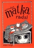 Wyrodna matka radzi