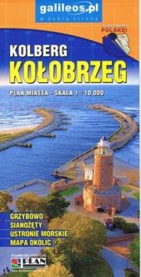 Kołobrzeg /Ustronie Morskie 1: 10 000 plan 2024 - Opracowanie zbiorowe