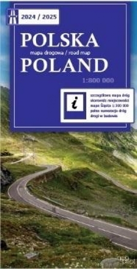 Polska mapa drogowa 2024/2025 1:800 000 - Opracowanie zbiorowe