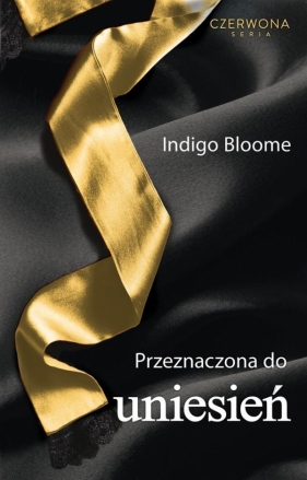 Przeznaczona do uniesień - Bloome Indigo