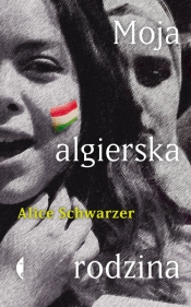 Moja algierska rodzina - Schwarzer Alice