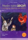 Między nami graczami Gry dydaktyczne na motywach lektur szkolnych Hobbit, Kowalski Marcin