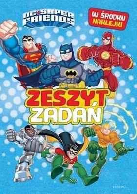 Super Przyjaciele DC. Zeszyt zadań - Opracowanie zbiorowe