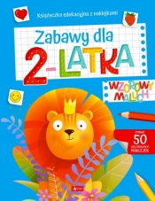 Wzorowy maluch. Zabawy dla 2-latka - Opracowanie zbiorowe