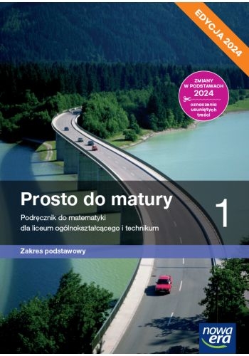 Prosto do matury 1. Zakres podstawowy. Edycja 2024