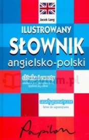 Ilustrowany słownik angielsko - polski