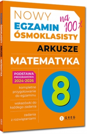 Nowy Egzamin ósmoklasisty - arkusze - matematyka - 2025 - Roman Gancarczyk, Bernadetta Połomska