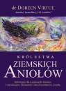 Królestwa ziemskich aniołów Doreen Virtue