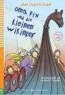 <img src='https://webimage.pl/pics/158/3/d9788853613158.jpg' width='346' height='500'> Oma Fix und die kleinen Wikinger + Video Jane Cadwallader