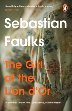 Girl At The Lion d'Or - Faulks Sebastian
