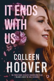 It Ends With Us (wydanie filmowe) - Colleen Hoover