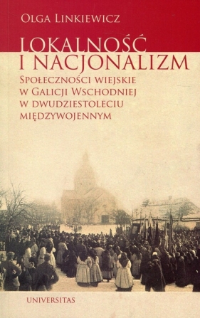 Lokalność i nacjonalizm - Linkiewicz Olga