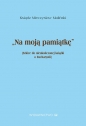 Na moją pamiątkę - Mieczysław Maliński