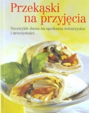 Przekąski na przyjęcia - Opracowanie zbiorowe