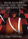 Edgar Allan Poe's Classic Tales of Mystery and Imagination Sidney Perkowitz
