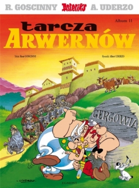 Asteriks. Tarcza Arwernów. Tom 11 - Albert Uderzo, Jarosław Kilian, René Goscinny