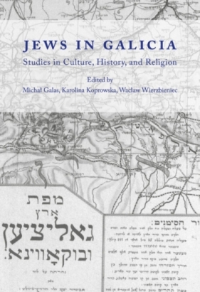 Jews in Galicia. Studies in Culture, History, and Religion - Opracowanie zbiorowe
