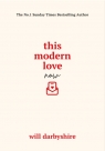 This Modern Love Now Will Darbyshire
