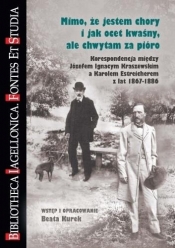 Mimo, że jestem chory i jak ocet kwaśny... - Beata Kurek