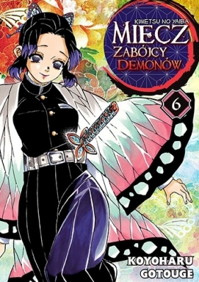 Miecz zabójcy demonów - Kimetsu no Yaiba. Tom 6 - Koyoharu Gotouge