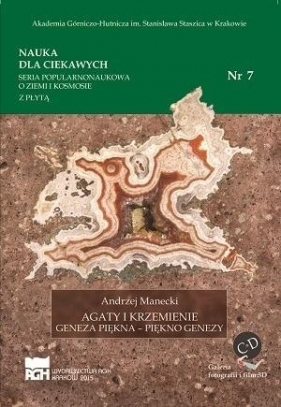 Nauka dla ciekawych. Agaty i krzemienie...nr 7 - Andrzej Manecki