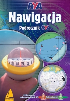 Nawigacja. Podręcznik RYA - Melanie Bartlett