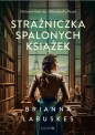 Strażniczka spalonych książek - Brianna Labuskes