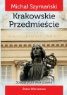 Spacery po Warszawie 3 Krakowskie Przedmieście