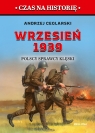 Wrzesień 1939. Polscy sprawcy klęski Andrzej Ceglarski