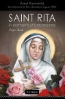 Saint Rita in Moments of Helplessness Paweł Piotrowski, Magdalena Przetaczek, Violetta