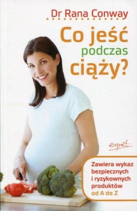Co jeść podczas ciąży - Rana Conway