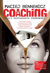 Coaching czyli restauracja osobowości