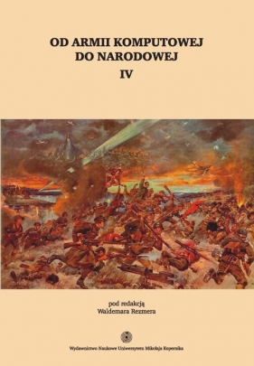 Od armii komputowej do narodowej t.4