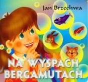 Na wyspach Bergamutach - Jan Brzechwa