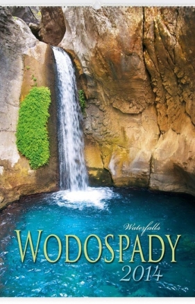 Kalendarz 2014 Wodospady - <br />